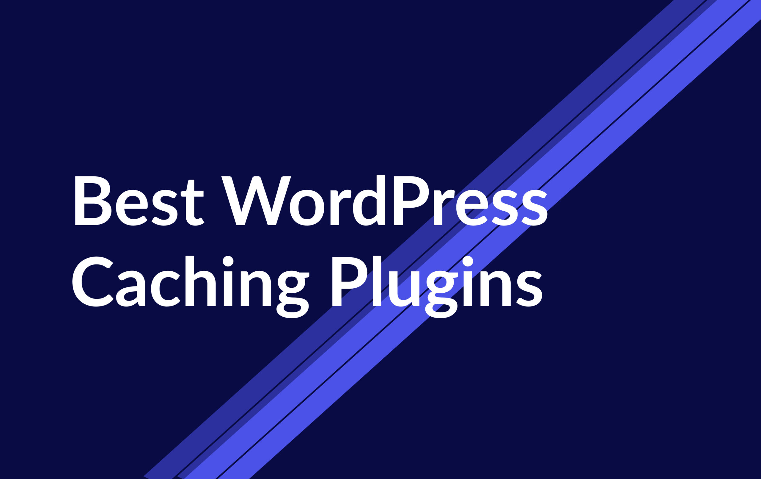 Best WordPress Caching Plugins (2026): Ranked & Compared